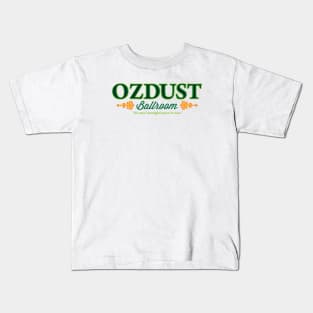 Ozdust Ballroom Kids T-Shirt